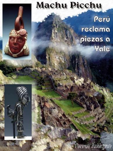 Perú demandará a Yale para recuperar piezas de Machu Picchu